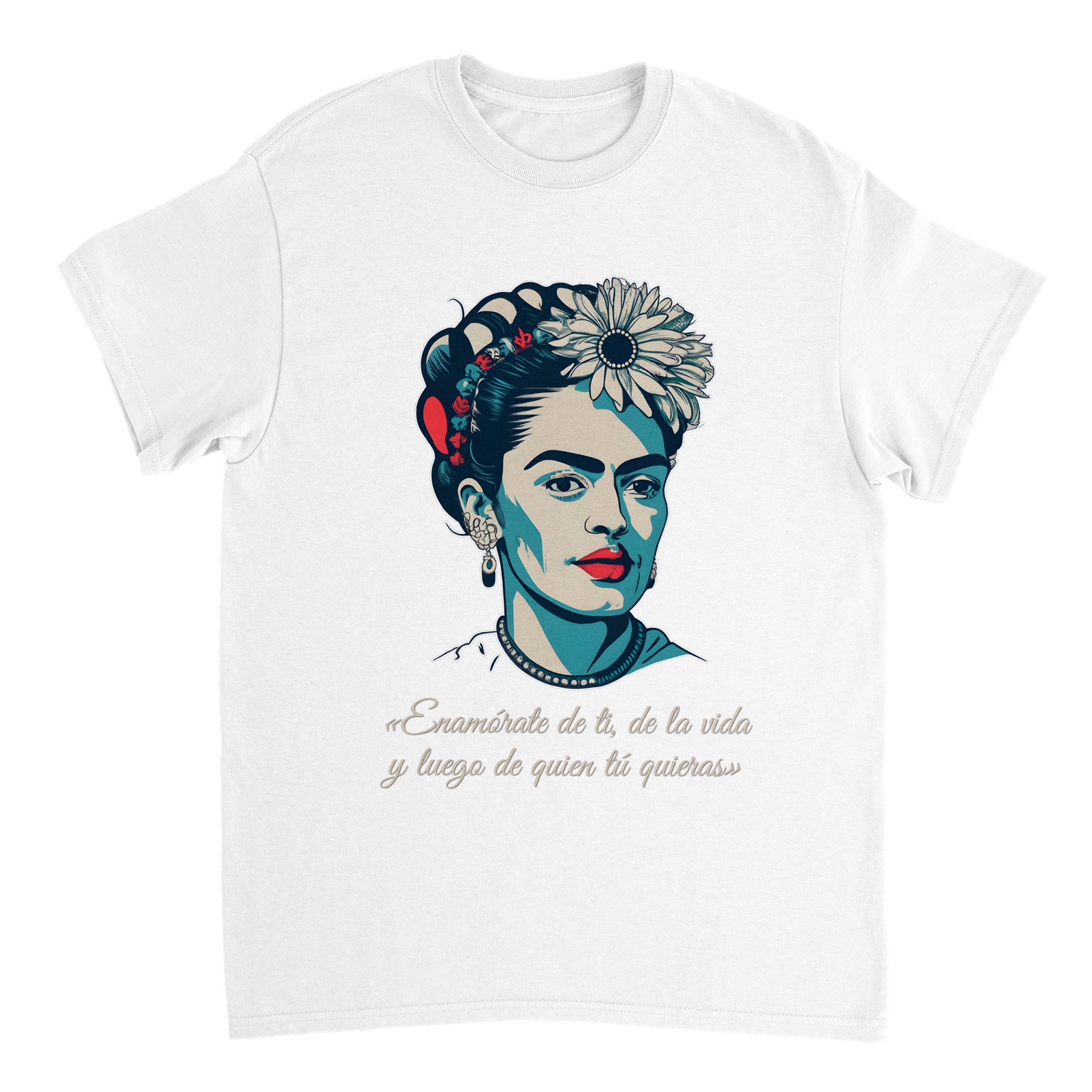 Camiseta Frida Kahlo Enamórate de ti, de la vida, y luego de quien tú quieras